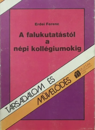 A falukutatástól a népi kollégiumokig Legjobb ár