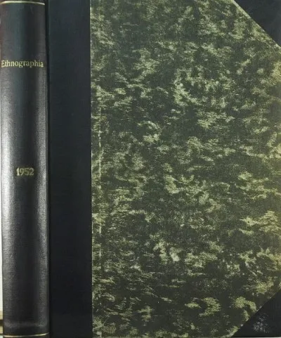 Népszerű Etnographia - A Magyar Néprajzi Társaság folyóirata - LXIII. évfolyam (1952)