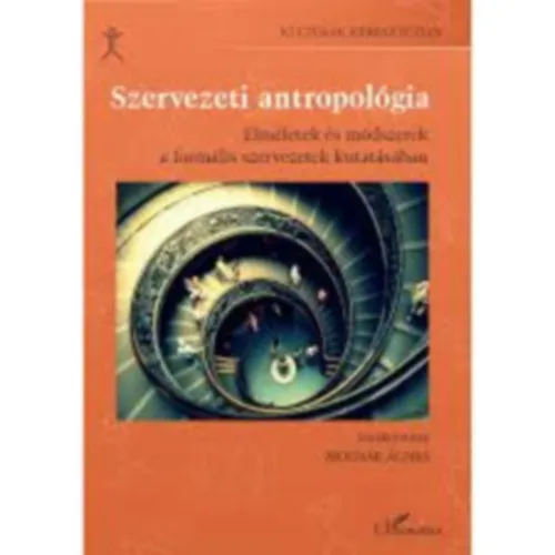 Szervezeti antropológia Legjobb ár