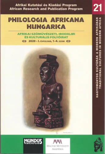 Philologia Africana Hungarica. Afrikai szóművészeti, irodalmi és kulturális folyóirat Kihagyhatatlan ajánlat