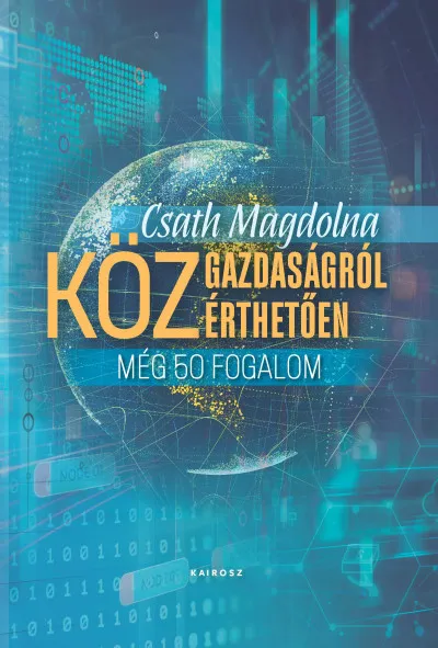 Expressz kézbesítés Közgazdaságról közérthetően 3. - Még 50 fogalom