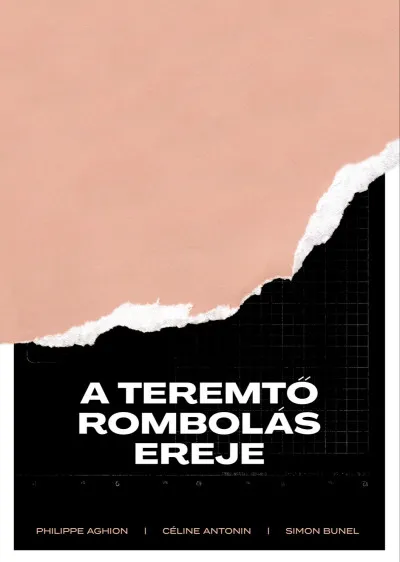 A teremtő rombolás ereje Újdonság
