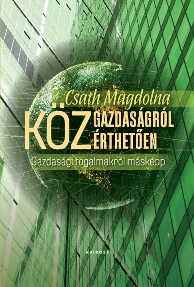 Biztonságos vásárlás Közgazdaságról közérthetően - Gazdasági fogalmakról másképp