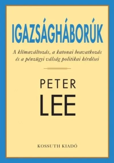 Igazságháborúk Rendeld meg most
