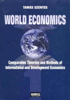 Expressz szállítás World Economics 1 - Comparative Theories and Methods of International and Development Economics