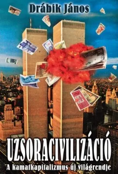 Uzsoracivilizáció Újdonság