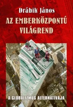 Az emberközpontú világrend Ajánlat