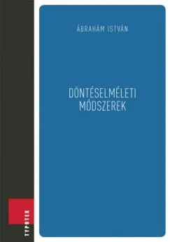 Szezonális akció Döntéselméleti módszerek