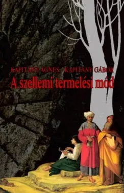 Szuper akció A szellemi termelési mód
