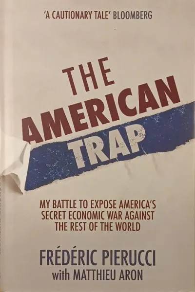 The American Trap - My battle to expose America's secret economic war against the rest of the world Nézd meg most