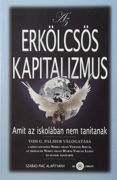Alacsony ár Az erkölcsös kapitalizmus - Amit az iskolában nem tanítanak