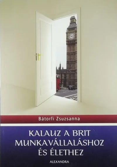 Kalauz a brit munkavállaláshoz és élethez Expressz szállítás