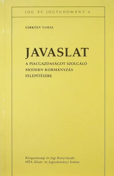 Javaslat a piacgazdaságot szolgáló modern kormányzás felépítésére Végkiárusítás