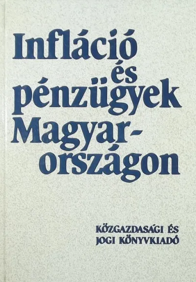 Infláció és pénzügyek Magyarországon Szezonális akció