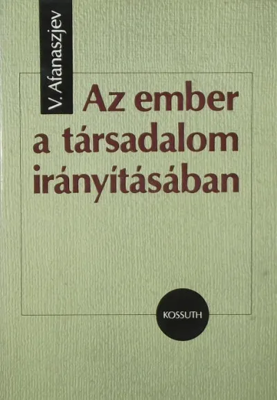 Ajánlat Az ember a társadalom irányításában