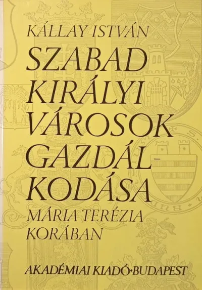 Akciós ár Szabad királyi városok gazdálkodása