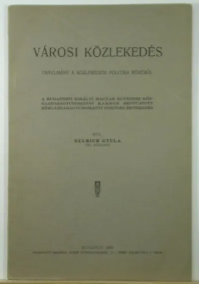 Városi közlekedés - Tanulmány a közlekedési politika köréből Vásárlói kedvenc