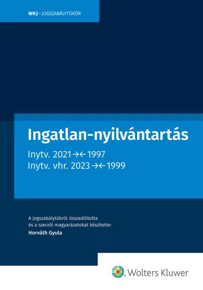 Kedvezményes ár Ingatlan-nyilvántartás jogszabálytükör