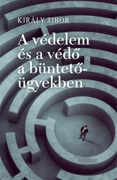 A védelem és a védő a büntetőügyekben Kedvezményes ár