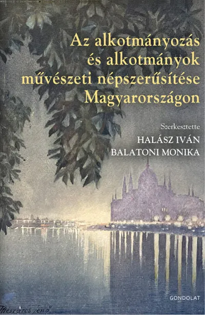 Az alkotmányozás és alkotmányok művészeti népszerűsítése Magyarországon Bestseller