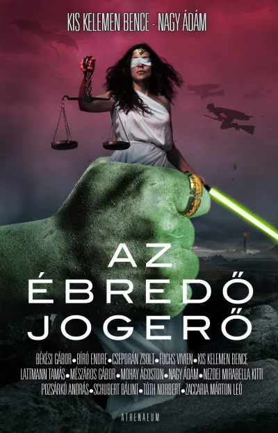 Prémium Az ébredő jogerő - Galaxis útikalauz jogászoktól