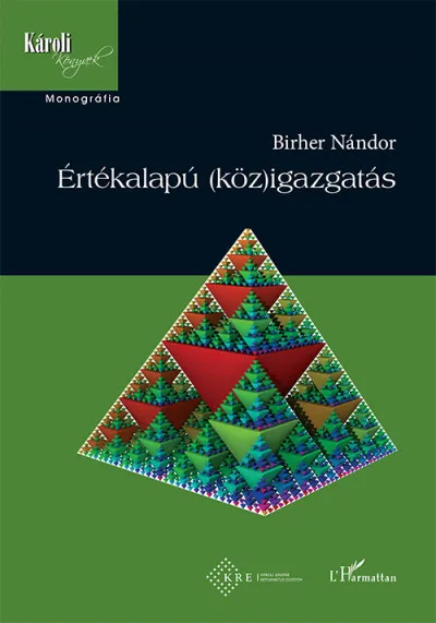 Újdonság Értékalapú (köz)igazgatás