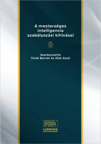A mesterséges intelligencia szabályozási kihívásai Kiárusítás