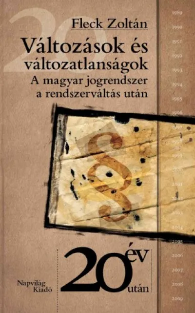 Biztonságos fizetés Változások és változatlanságok. A magyar jogrendszer a rendszerváltás után