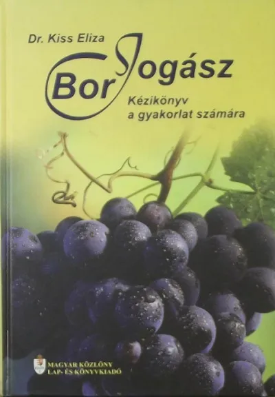 BorJogász +CD - Kézikönyv a gyakorlat számára Árengedmény