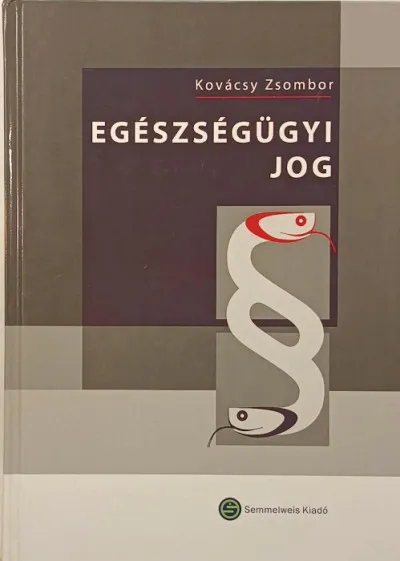 Egészségügyi jog Végkiárusítás