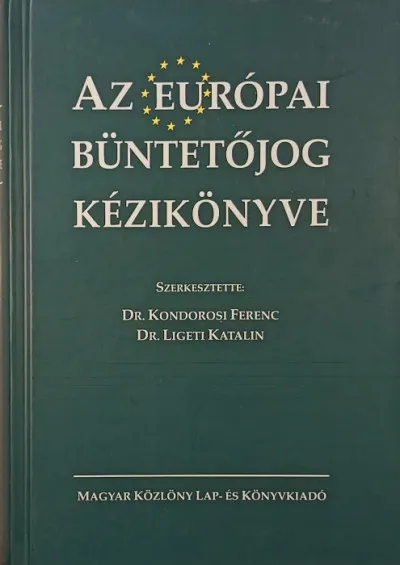 Szezonális akció Az európai büntetőjog kézikönyve