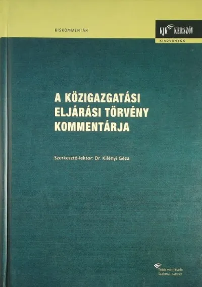 Biztonságos fizetés A közigazgatási eljárási törvény kommentárja