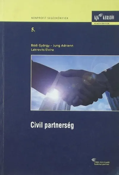 Vásárlói kedvenc Civil partnerség - Nonprofit segédkönyvek 5.