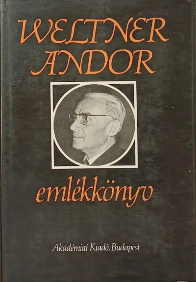 Weltner Andor emlékkönyv Vedd meg most