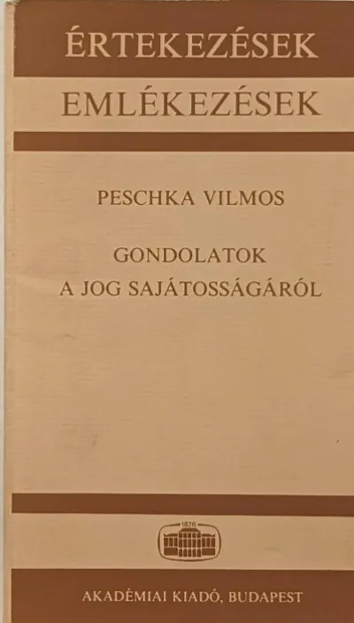 Utolsó esély Gondolatok a jog sajátosságáról