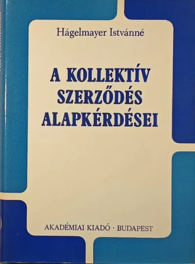 A kollektív szerződés alapkérdései Outlet