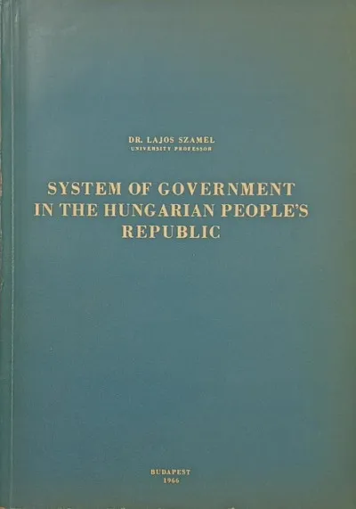 Biztonságos fizetés System of Government in the Hungarian People's Republic