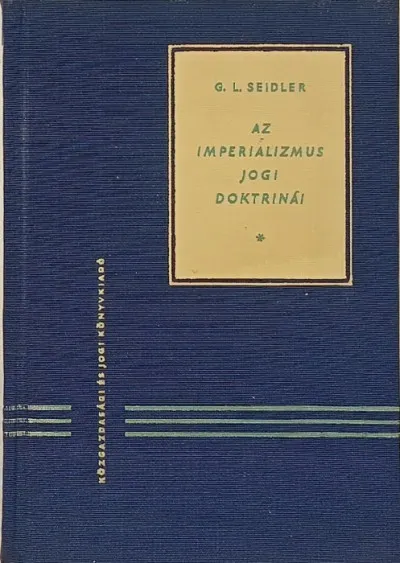 Az imperializmus jogi doktrinái - Tanulmányok Népszerű