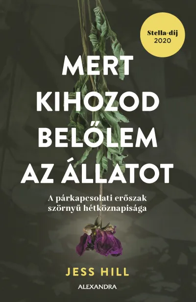 Akció Mert kihozod belőlem az állatot