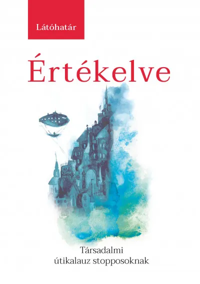 Árcsökkenés Értékelve - Társadalmi útikalauz stopposoknak