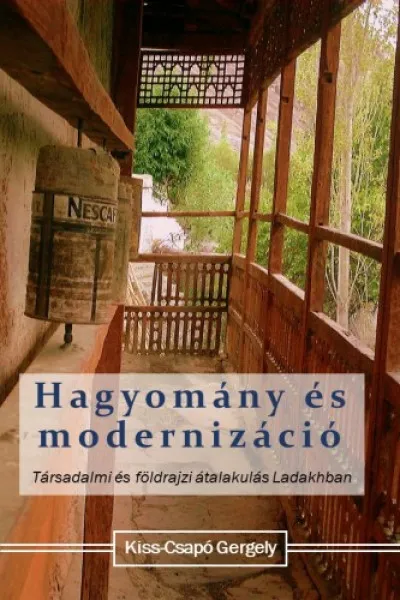 Utolsó esély Hagyomány és modernizáció