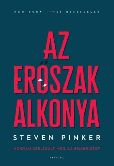 Akció Az erőszak alkonya - Hogyan szelídült meg az emberiség?