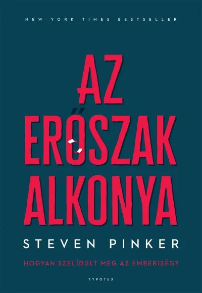 Az erőszak alkonya - Hogyan szelídült meg az emberiség? Legjobb ár