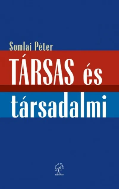 Legjobb ár Társas és társadalmi. Válogatott tanulmányok