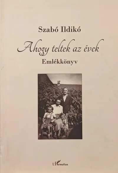 Ahogy teltek az évek - Emlékkönyv Biztonságos fizetés