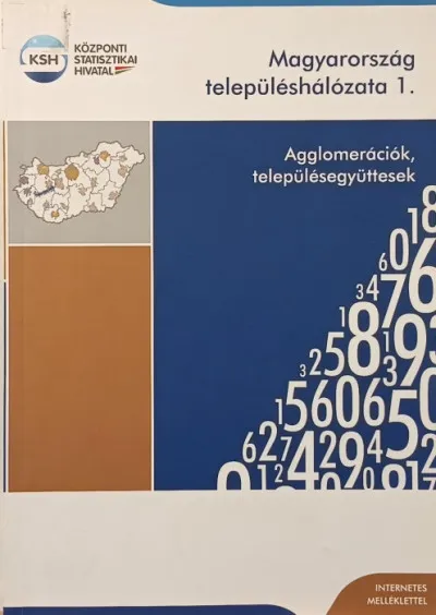 Ajánlat Agglomerációk, településegyüttesek - Magyarország településhálózata 1.