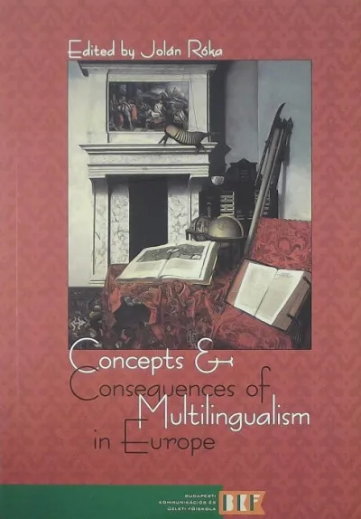 Vedd meg online Concepts & Consequences of Multilingualism in Europe