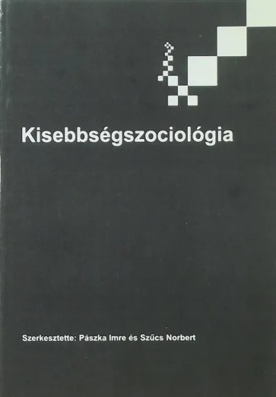 Kisebbségszociológia 1990-2002 - Bibliográfia és tanulmánygyujtemény Szuper akció