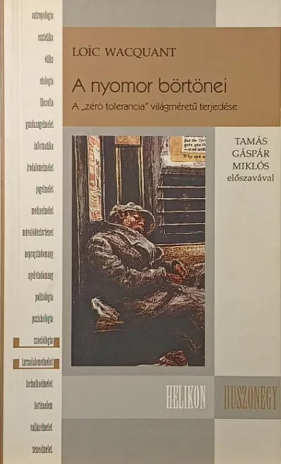 A nyomor börtönei - A "zéró tolerancia" világméretű terjedése Expressz szállítás