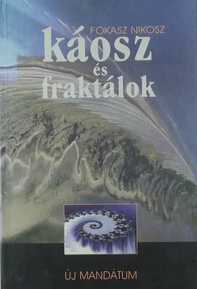 Káosz és fraktálok - Bevezetés a kaotikus dinamikus rendszerek matematikájába - szociológusoknak Biztonságos fizetés